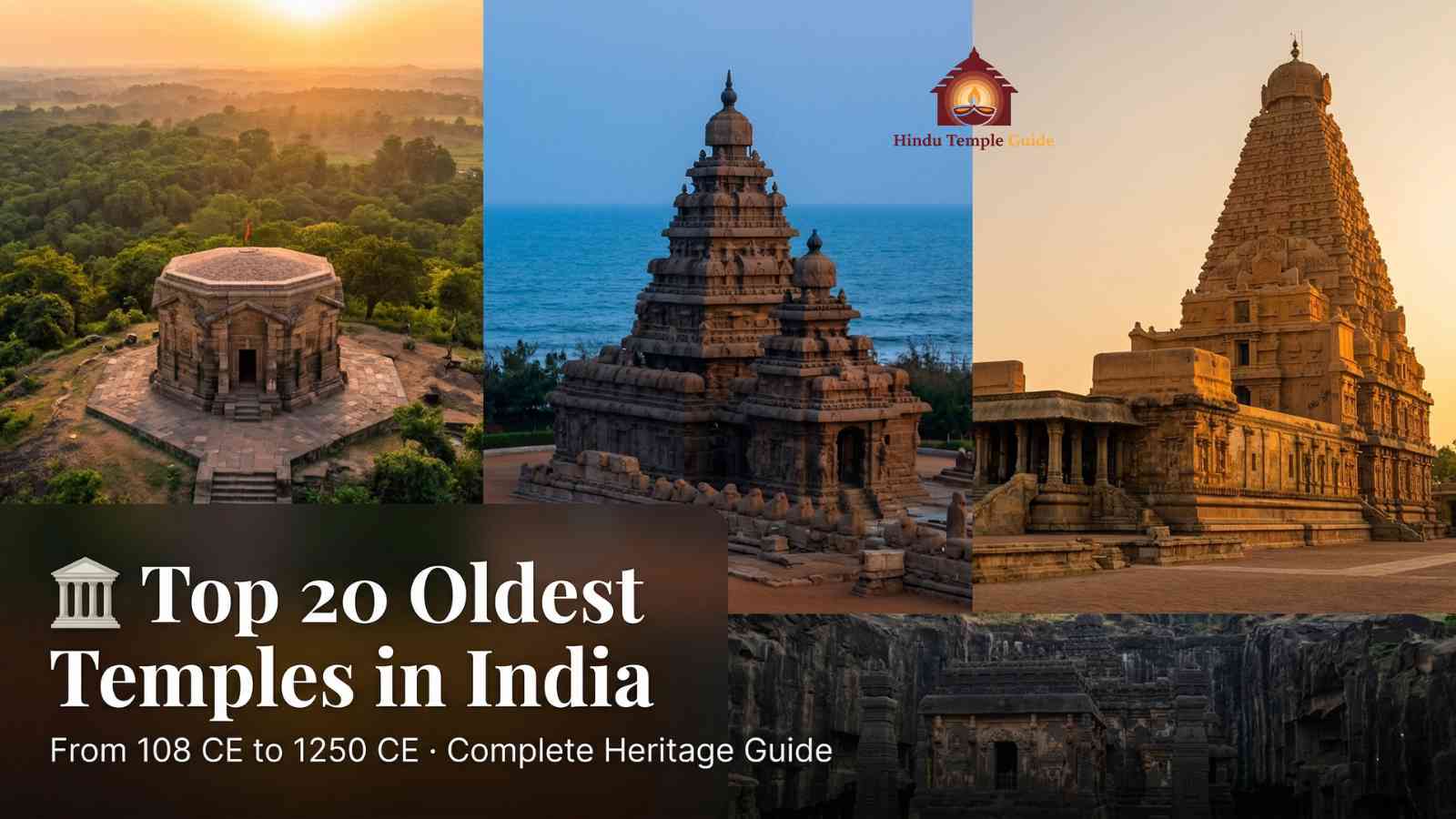 Top 20 Oldest Temples in India complete guide.