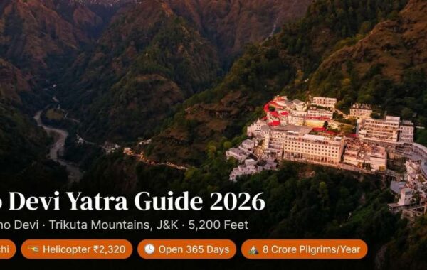 Vaishno Devi Yatra Guide 2026 – Complete Guide for First-Time Pilgrims: Registration, Helicopter, Trek, Timings & Tips