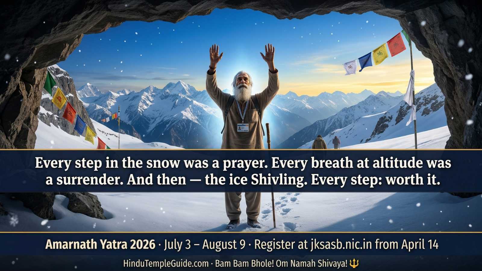 Amarnath Yatra 2026 CTA – devotee holy cave ice Shivling Himalayan dawn RFID prayer flags snow footprints faith pilgrimage jksasb Om Namah Shivaya