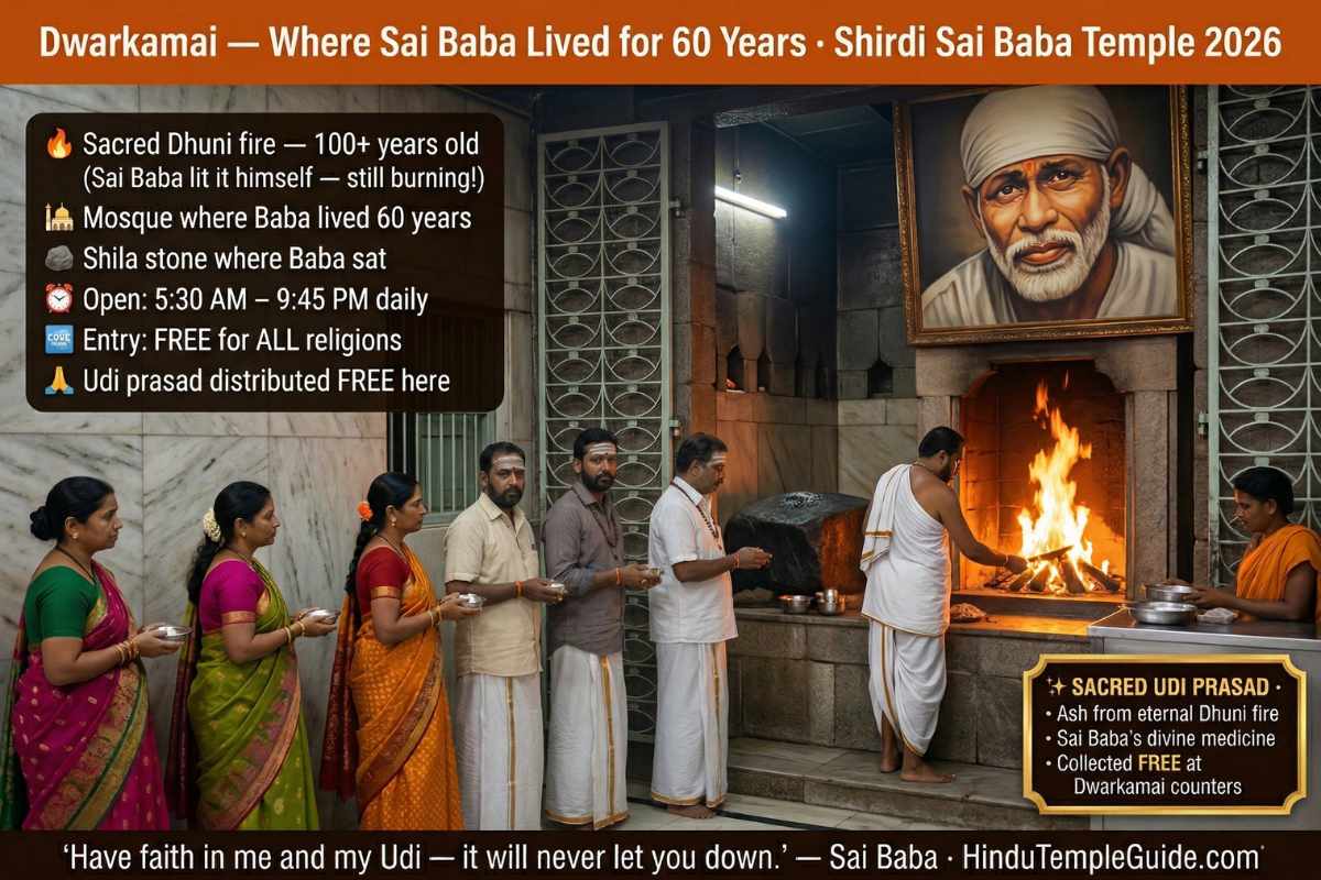 Dwarkamai Shirdi Sai Baba Temple 2026 – eternal Dhuni fire 100 years sacred Udi prasad ash free all religions 5:30AM timings Sai Baba lived 60 years
