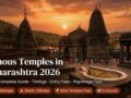 Famous Temples in Maharashtra 2026 – Top 10 Complete Guide: Siddhivinayak, Shirdi, Bhimashankar, Trimbakeshwar & More with Timings & Tips