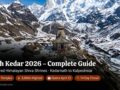 Panch Kedar 2026 – Complete Guide to All 5 Sacred Himalayan Shiva Shrines: Kedarnath, Tungnath, Rudranath, Madhyamaheshwar & Kalpeshwar